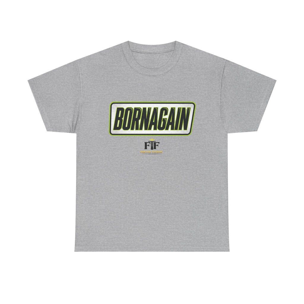 FTF - BORNAGAIN - T-Shirt