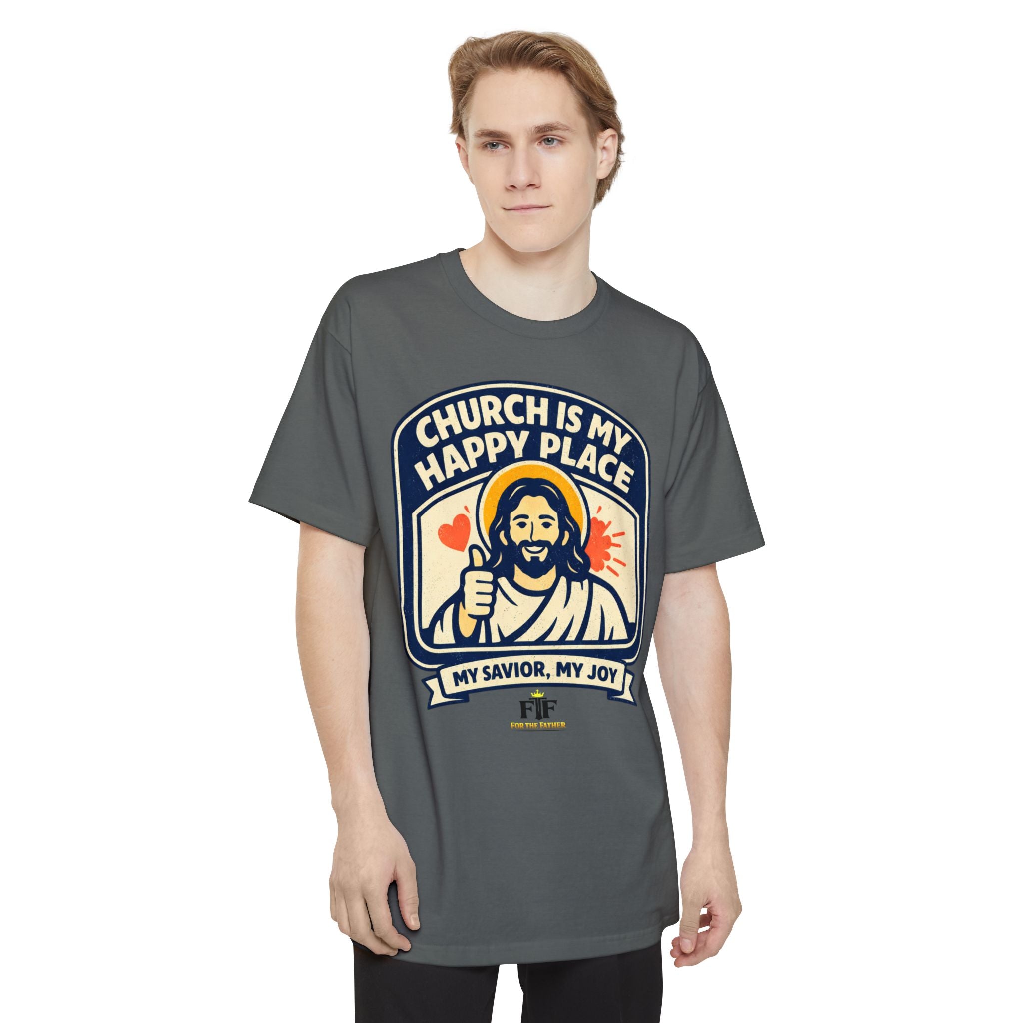 FTF - "Church Is My Happy Place" HTU - T-Shirt (Big & Tall)