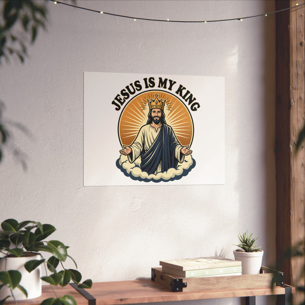 Jesus Is My King Poster — Crowned Christ Wall Art for Christian Home & Church Decor