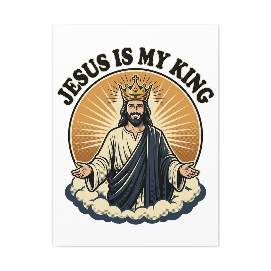 Jesus Is My King Canvas (Multiple Sizing Options Available)