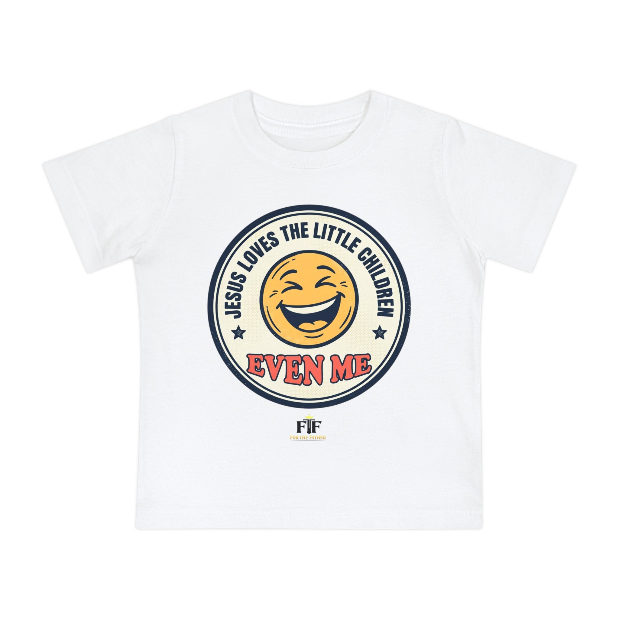 FTF - "Jesus Loves the Little Children, Even Me" Toddler T-Shirt