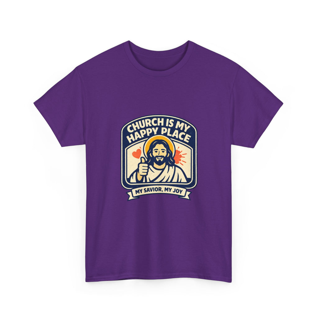 Church Is My Happy Place T-Shirt — Christian Faith Tee (My Savior, My Joy)