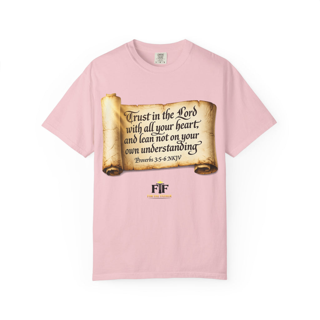 FTF - "Trust In The Lord" Proverbs 3:5 Scroll  - T-shirt