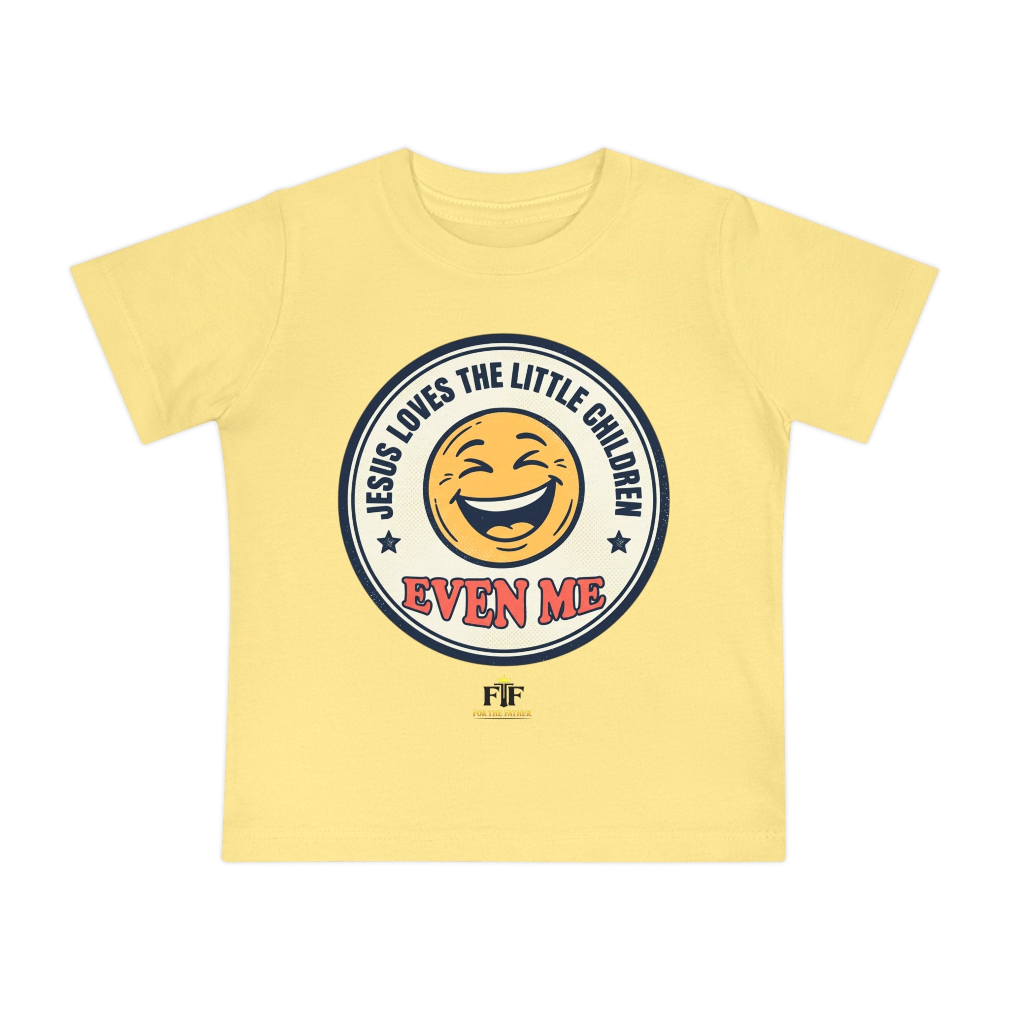 FTF - "Jesus Loves the Little Children, Even Me" Toddler T-Shirt
