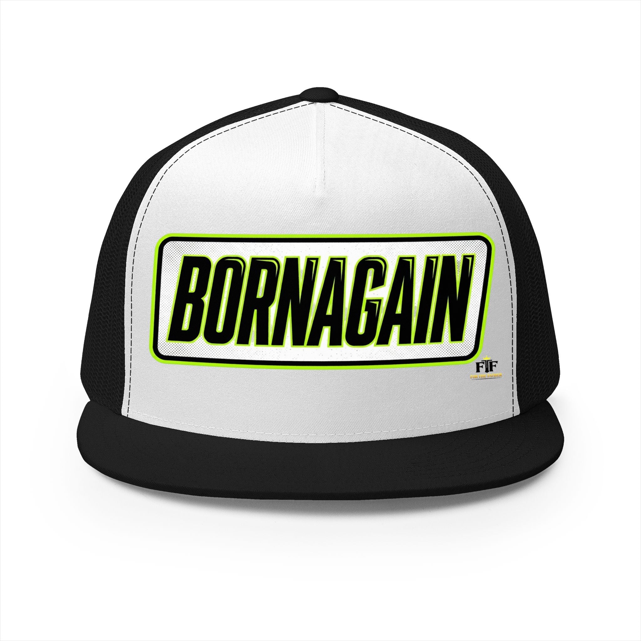 FTF - BORNAGAIN - Trucker Hat