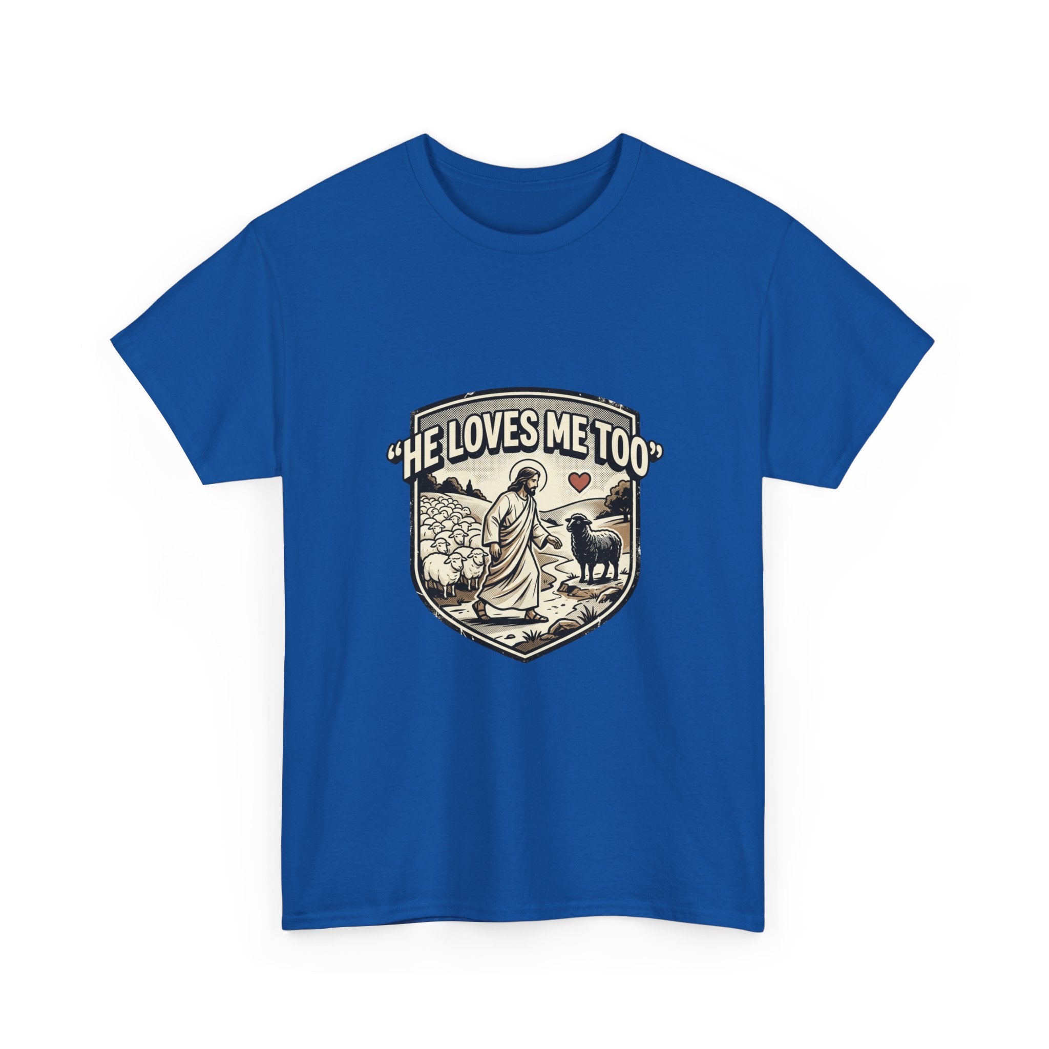He Loves Me Too T-Shirt — Christian Shepherd & Lamb Faith Tee