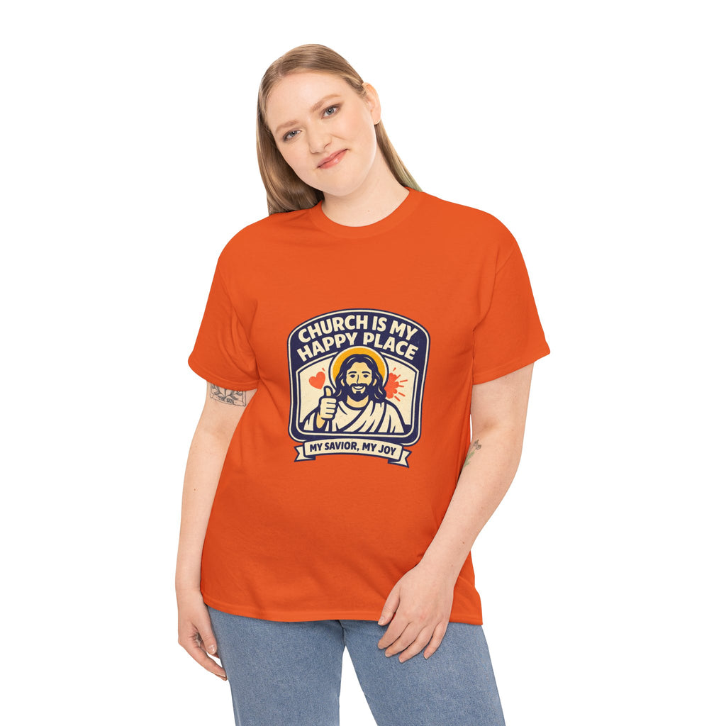 Church Is My Happy Place T-Shirt — Christian Faith Tee (My Savior, My Joy)
