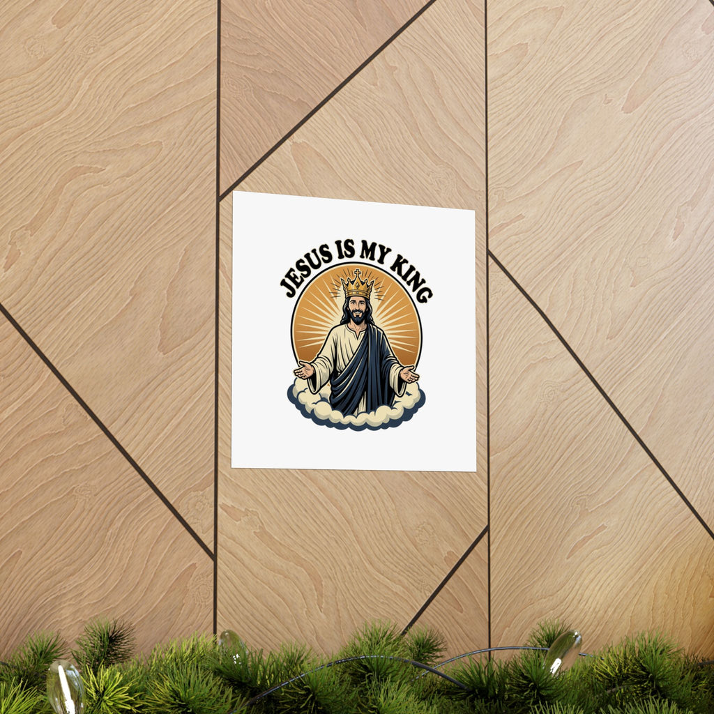 Jesus Is My King Poster — Crowned Christ Wall Art for Christian Home & Church Decor