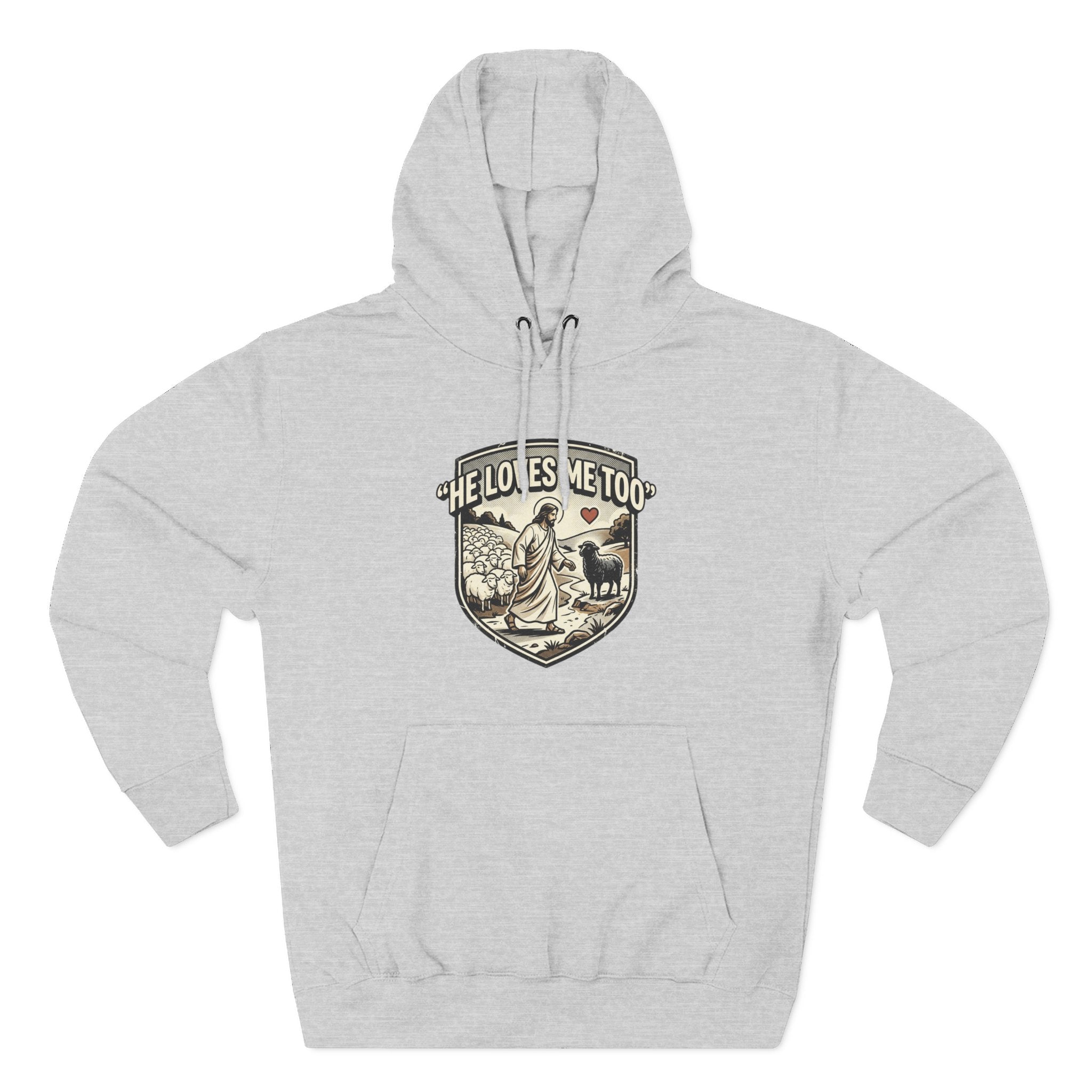 'He Loves Me Too' - Lonely Sheep Hoodie