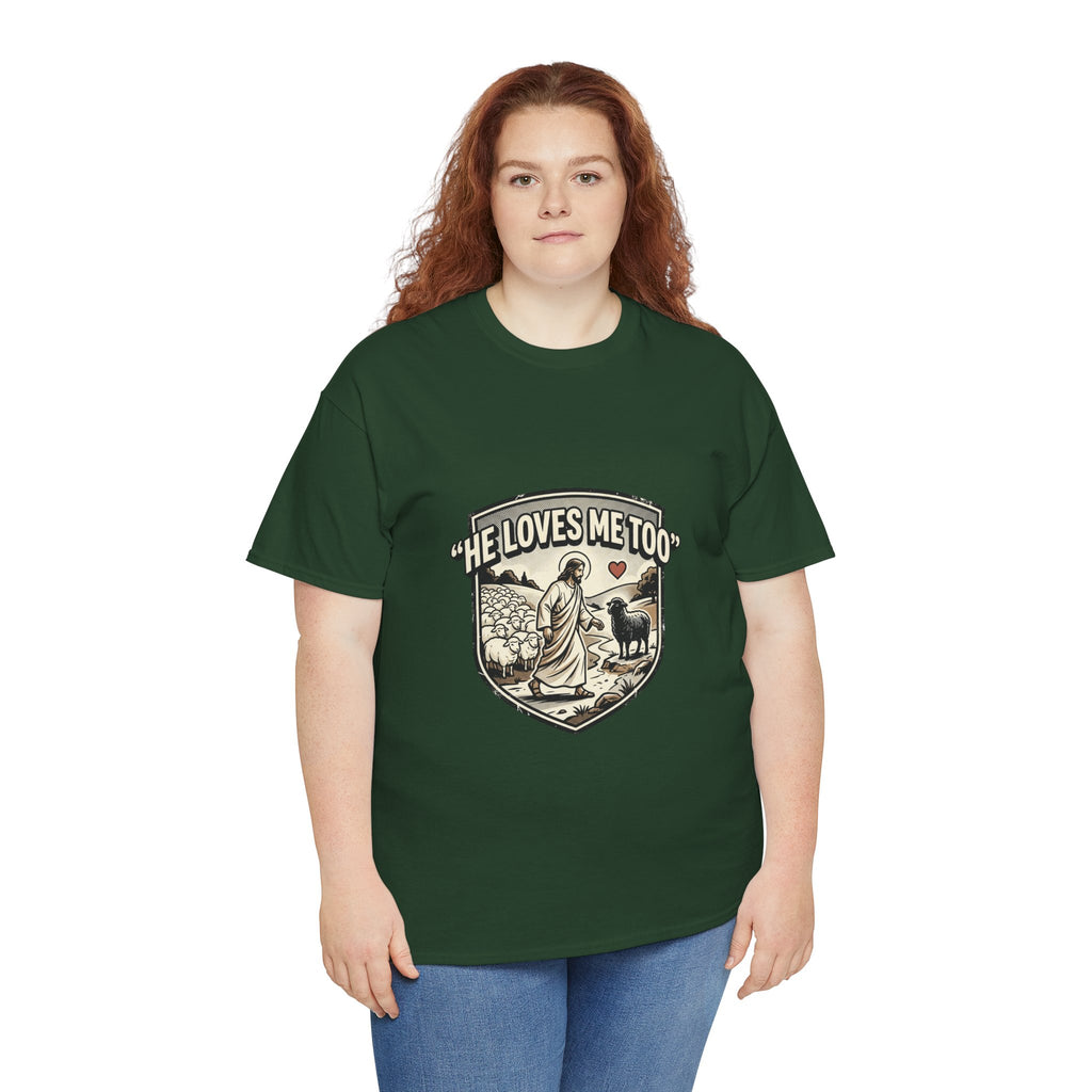 He Loves Me Too T-Shirt — Christian Shepherd & Lamb Faith Tee