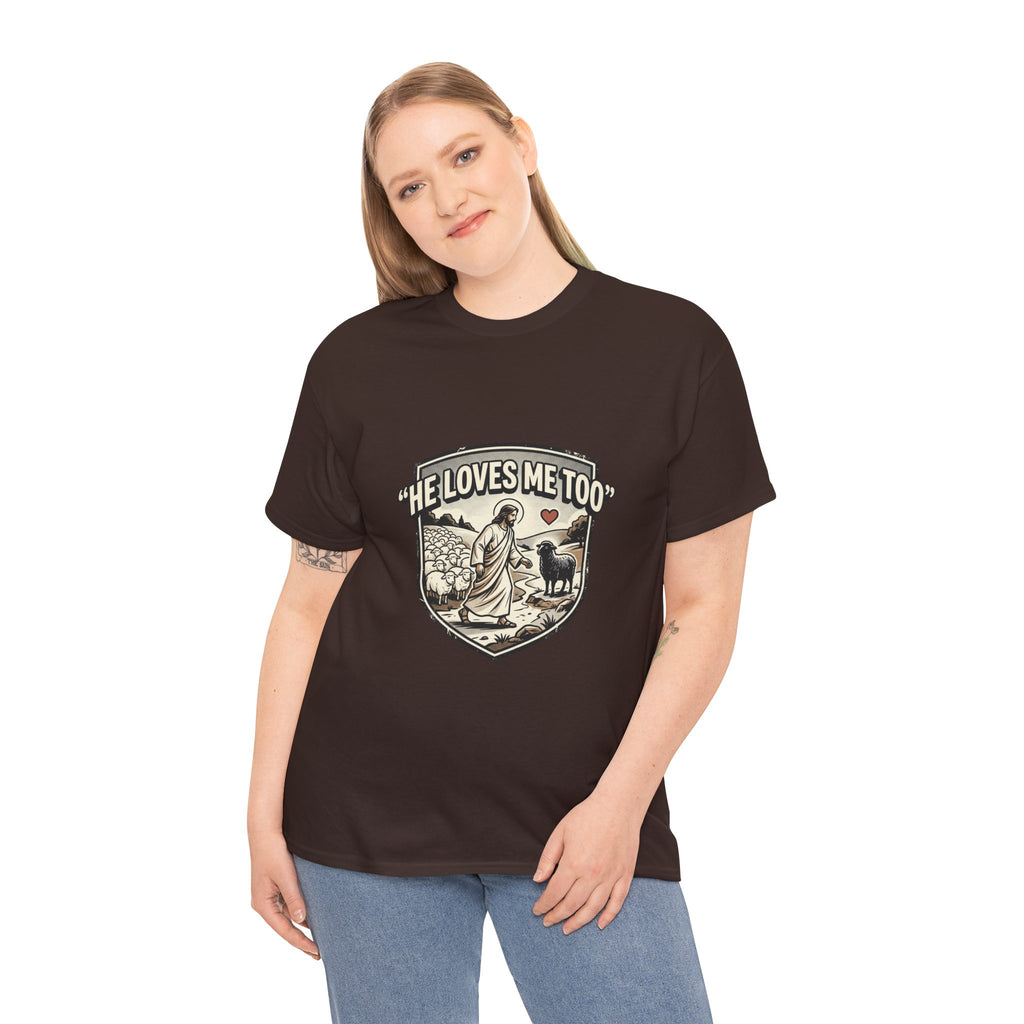 He Loves Me Too T-Shirt — Christian Shepherd & Lamb Faith Tee