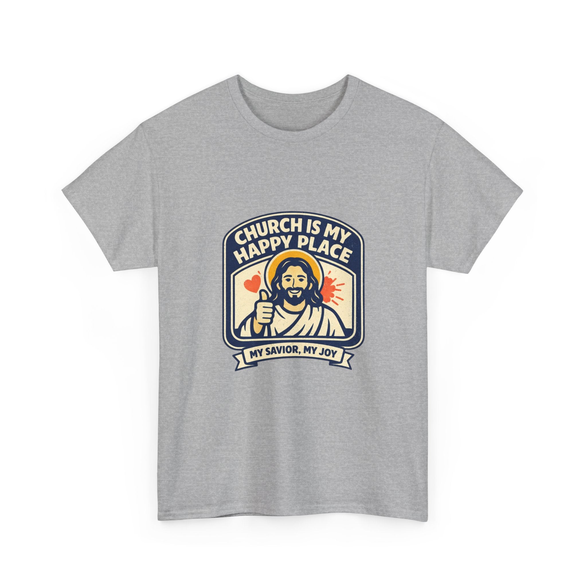 Church Is My Happy Place T-Shirt — Christian Faith Tee (My Savior, My Joy)