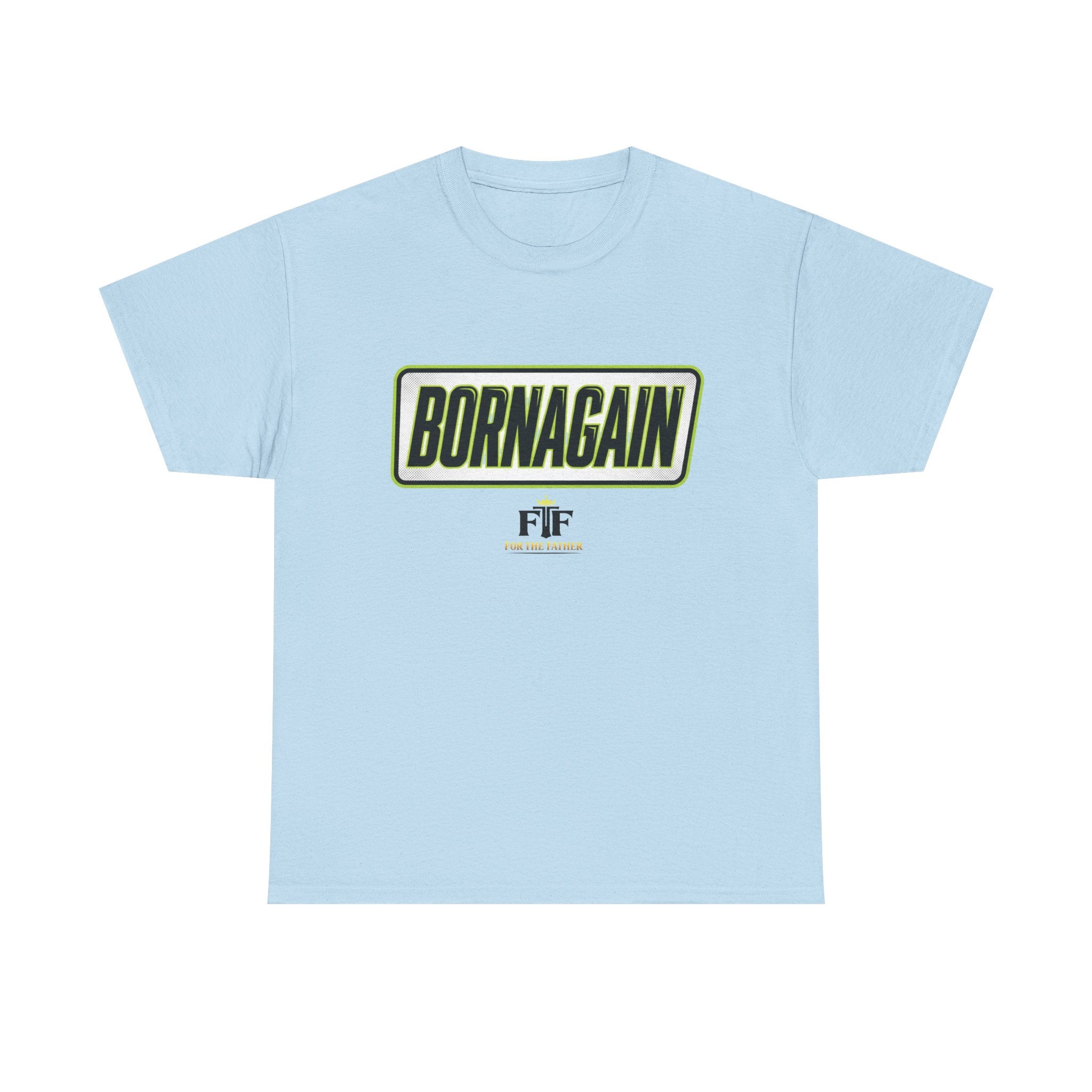 FTF - BORNAGAIN - T-Shirt
