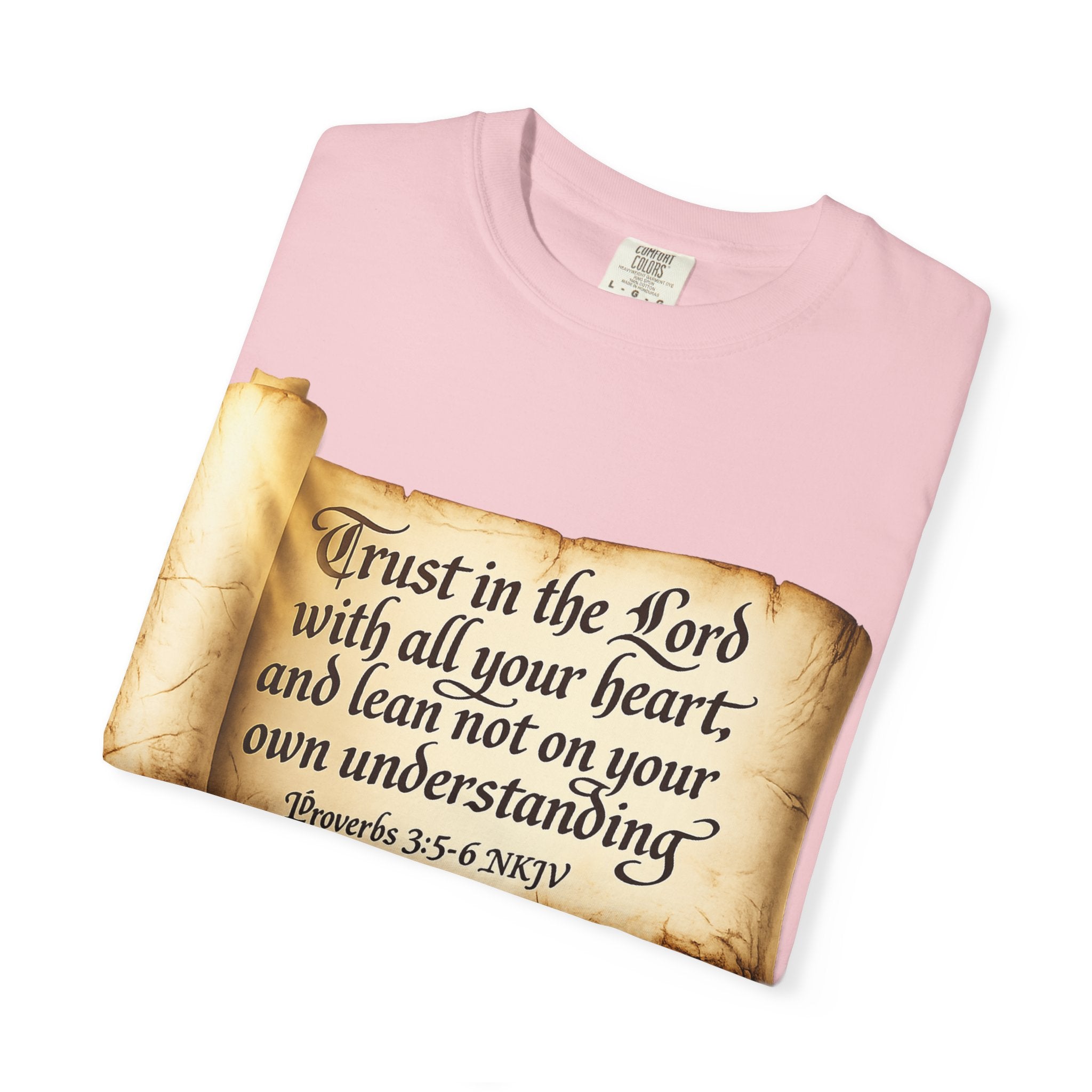 FTF - "Trust In The Lord" Proverbs 3:5 Scroll  - T-shirt