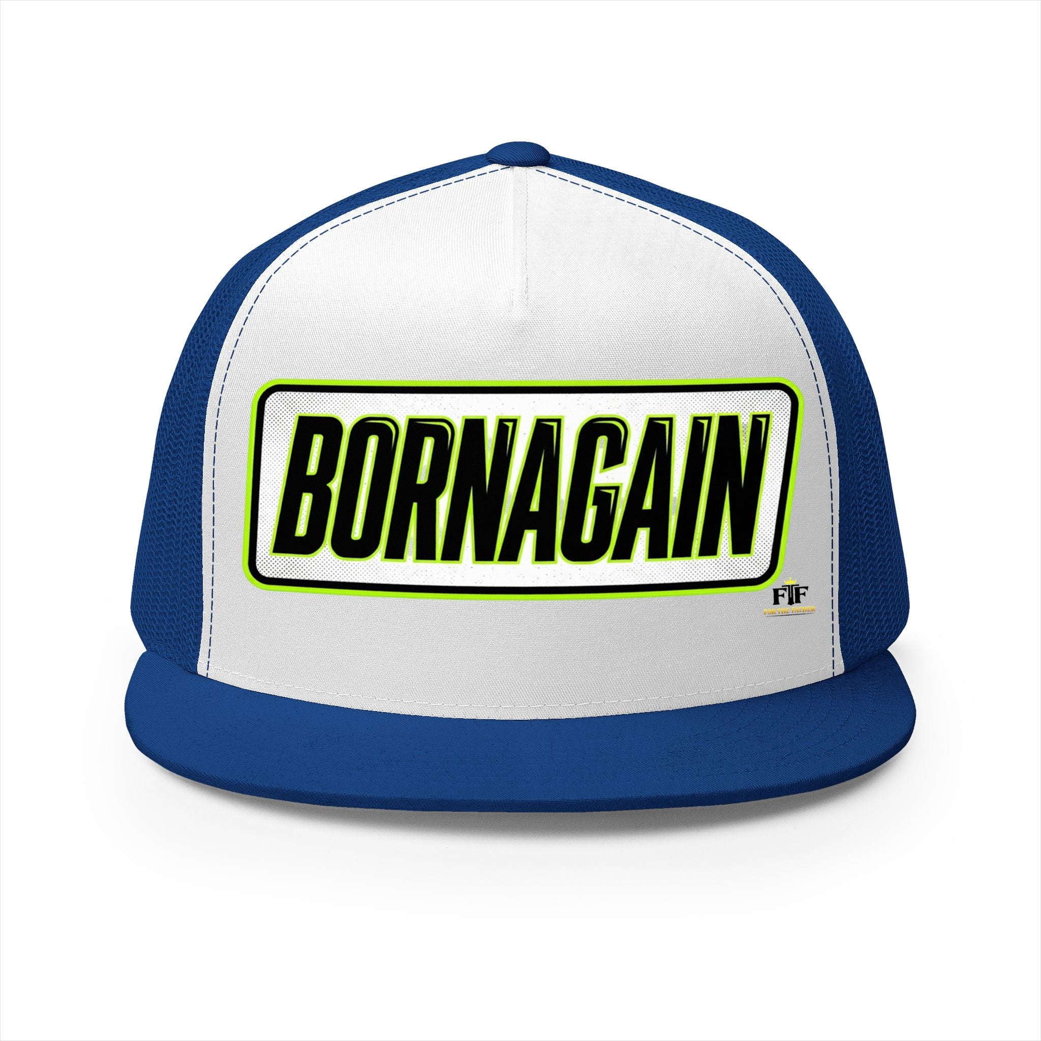 FTF - BORNAGAIN - Trucker Hat