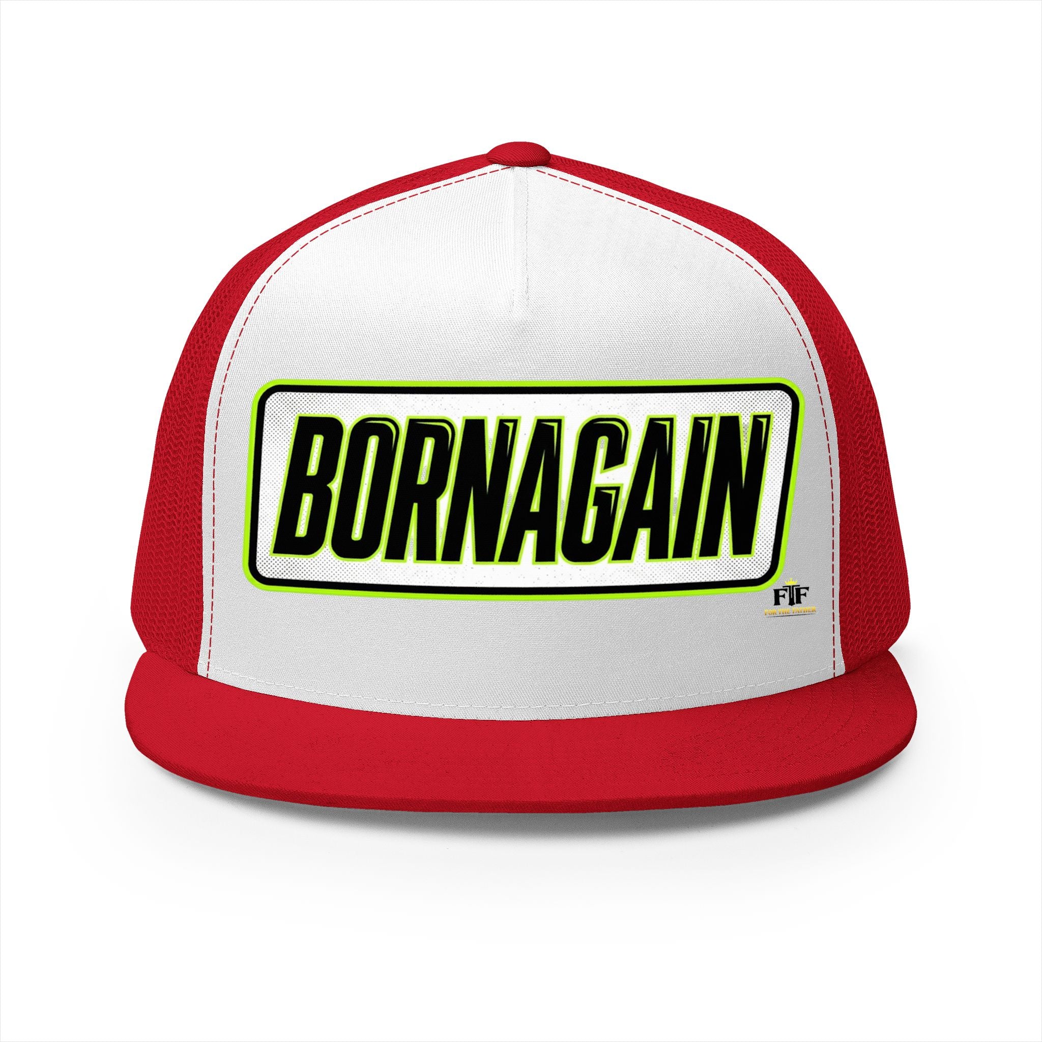 FTF - BORNAGAIN - Trucker Hat