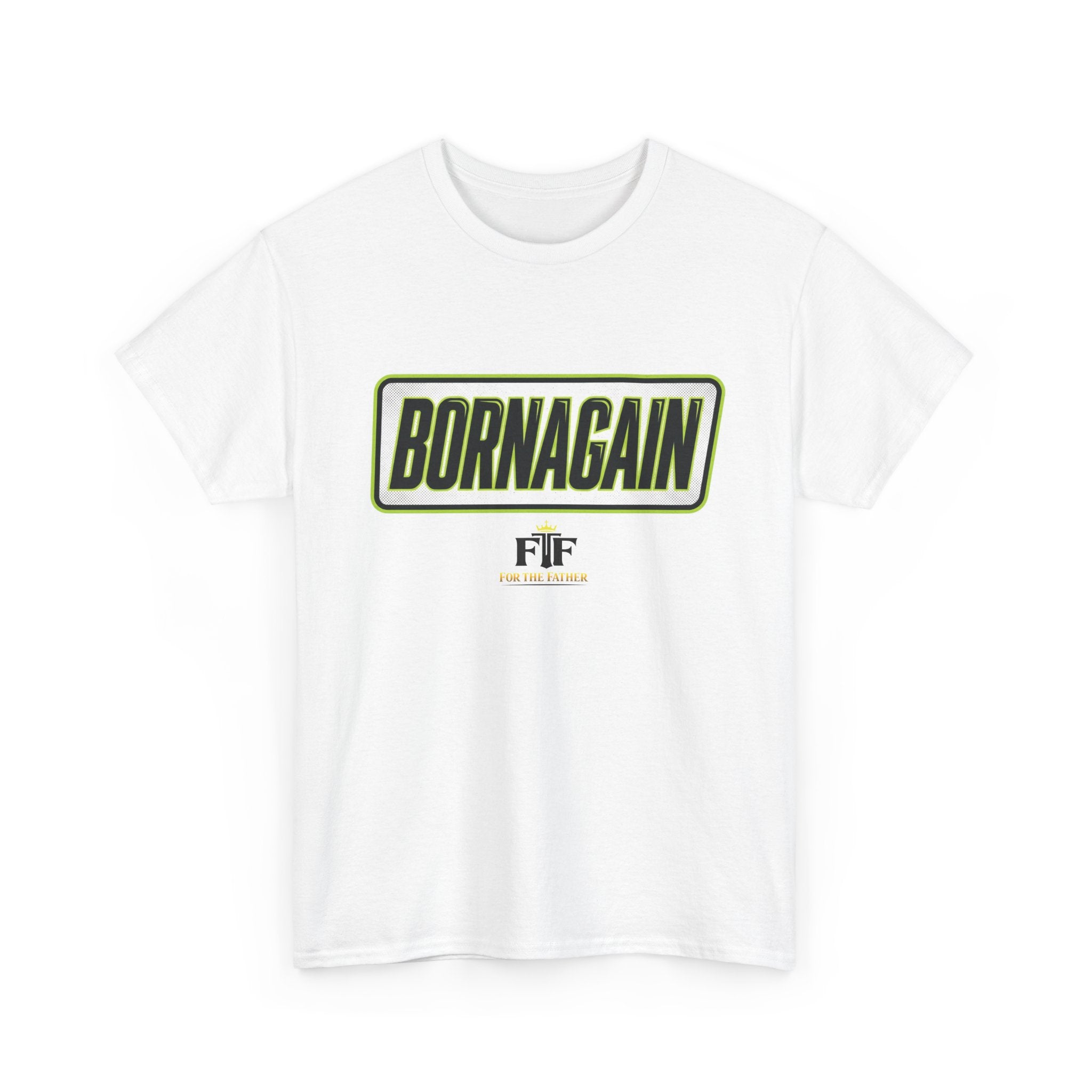 FTF - BORNAGAIN - T-Shirt