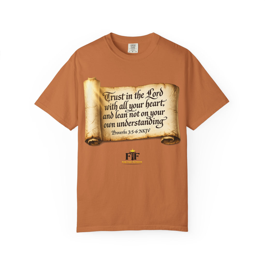 FTF - "Trust In The Lord" Proverbs 3:5 Scroll  - T-shirt