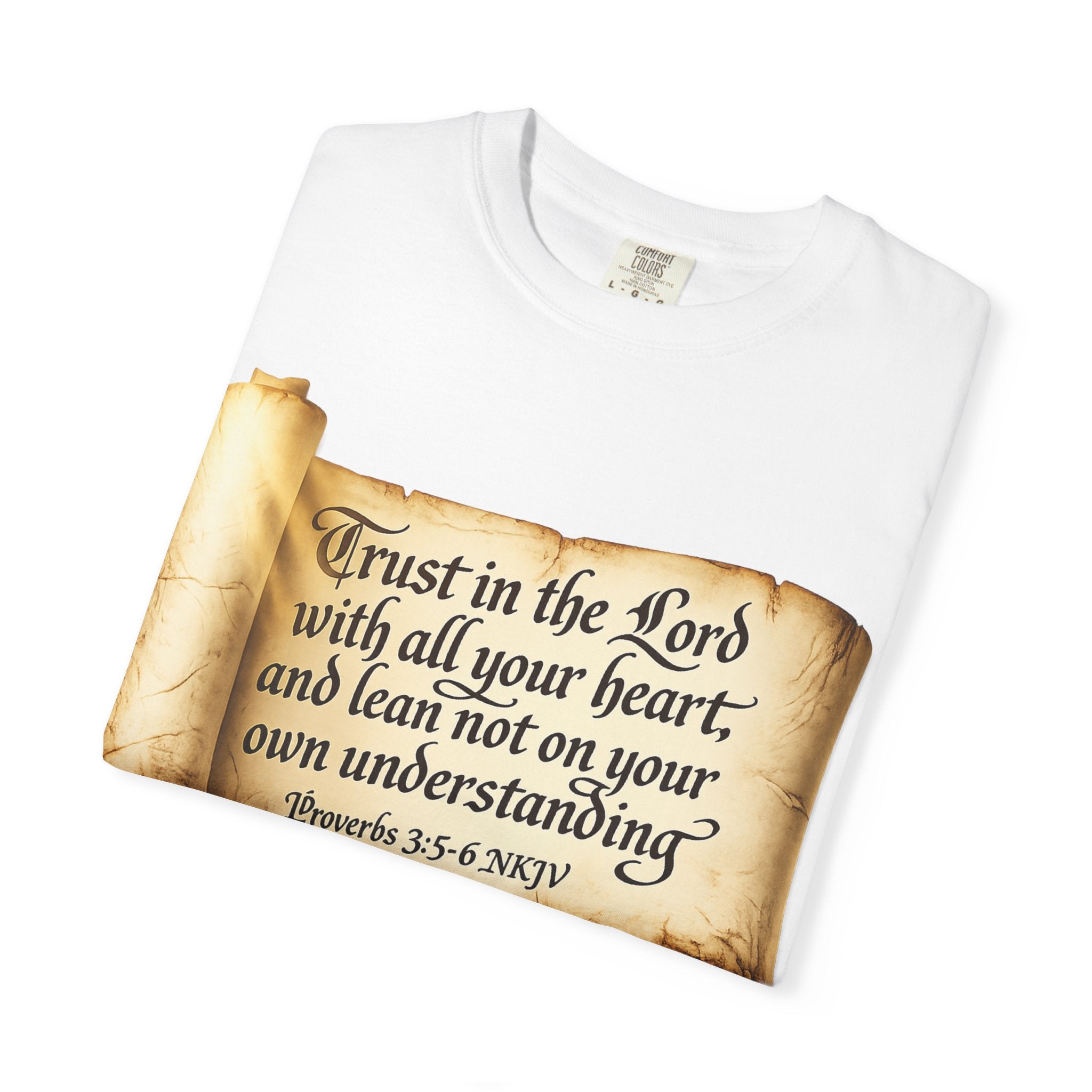 FTF - "Trust In The Lord" Proverbs 3:5 Scroll  - T-shirt