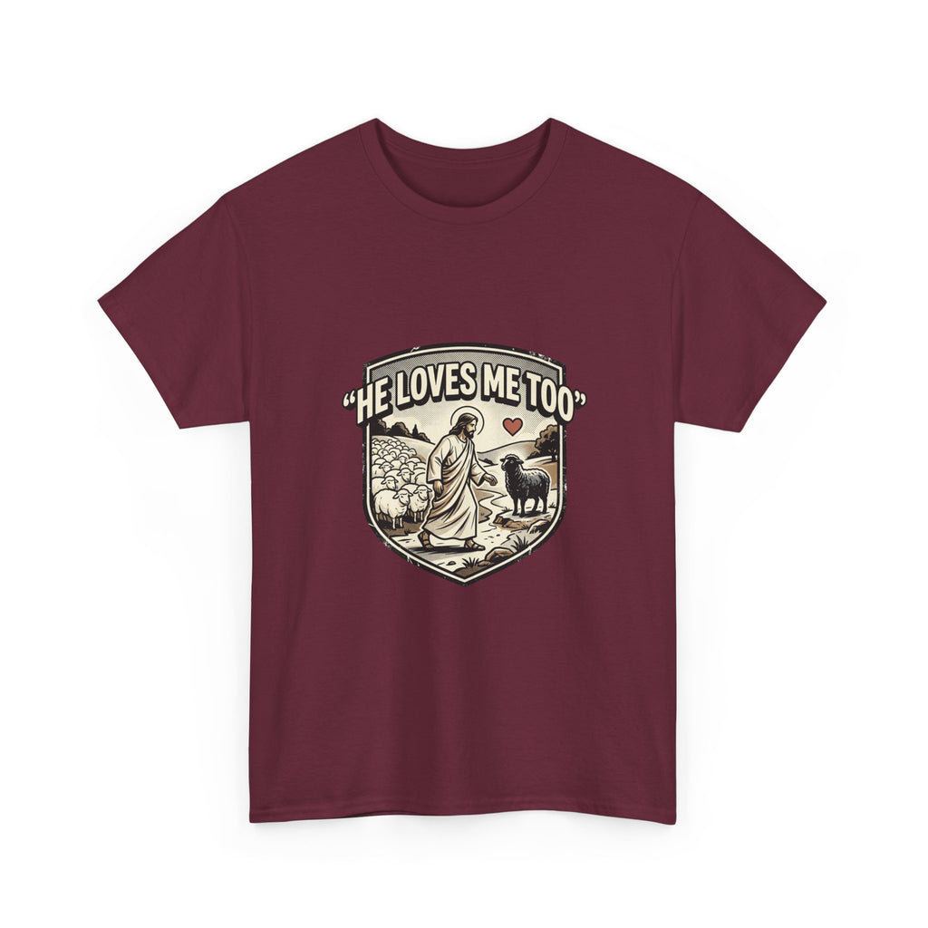 He Loves Me Too T-Shirt — Christian Shepherd & Lamb Faith Tee