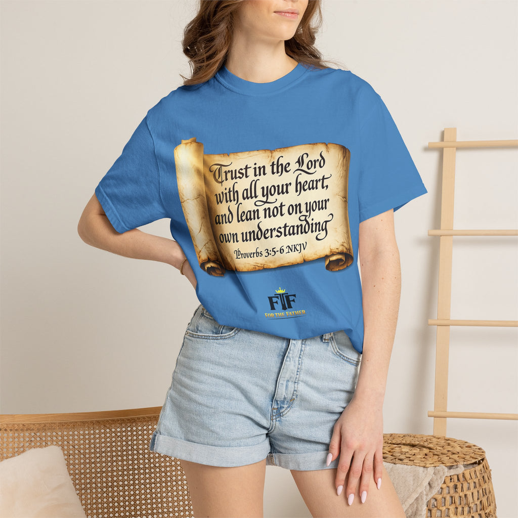 FTF - "Trust In The Lord" Proverbs 3:5 Scroll  - T-shirt